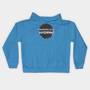 That Sounds Like Too Much Work - Black & White Acrylic Pour Kids Hoodie